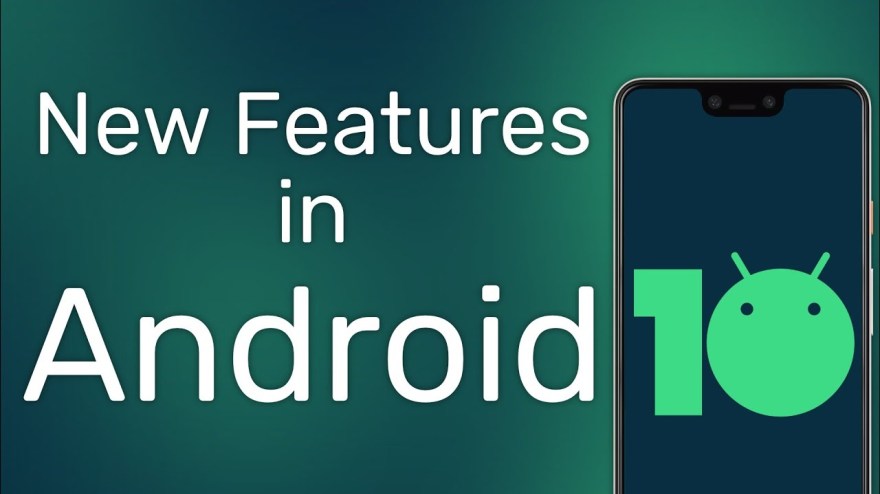 Android 10 Caractéristiques
